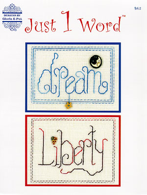 Dream/Liberty (1 Word)-Designs By Gloria & Pat-