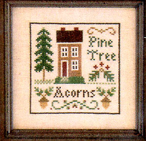 Acorns & Pines-Little House Needleworks-