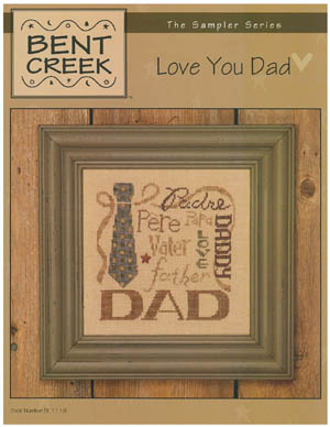 Love You Dad-Bent Creek-