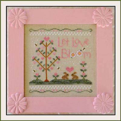 Let Love Bloom-Country Cottage Needleworks-