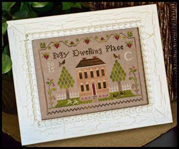 Dwelling Place Sampler-Little House Needleworks-