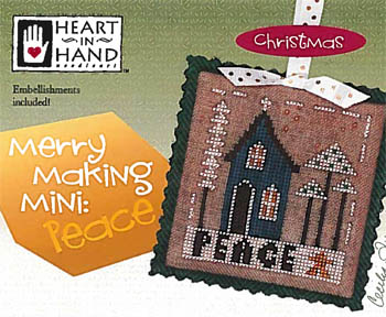 Merry Making Mini-Peace (w/ emb)-Heart In Hand Needleart-