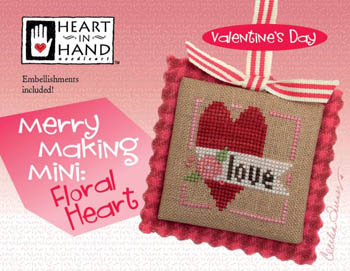 Merry Making Mini-Floral Heart (w/ emb)-Heart In Hand Needleart-