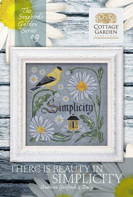 Songbird's Garden #9-There is Beauty In Simplicity-Cottage Garden Samplings-