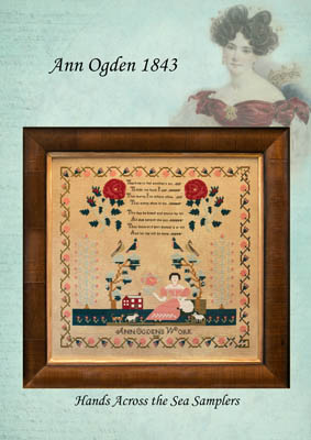 Ann Ogden 1843-Hands Across The Sea Samplers-