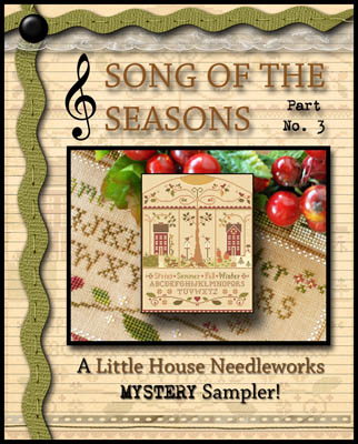 Song Of The Seasons 3-Little House Needleworks-