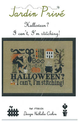 Halloween? I Can't, I'm Stitching!-Jardin Prive-