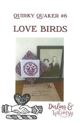 Quirky Quaker #6-Love Birds-Darling & Whimsy Designs-