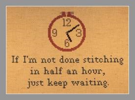 If I Am Not Done Stitching-Burdhouse Stitchery-