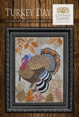 Time For All Seasons #11-Turkey Day-Cottage Garden Samplings-