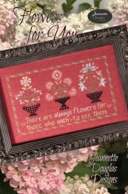 Flowers For You-Jeannette Douglas Designs-