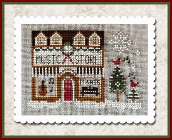 Hometown Holiday-Music Store-Little House Needleworks-