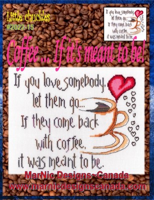 Coffee-If It's Meant To Be-MarNic Designs-