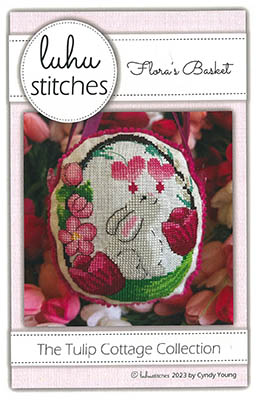 Tulip Cottage Collection-Flora's Basket-Luhu Stitches-