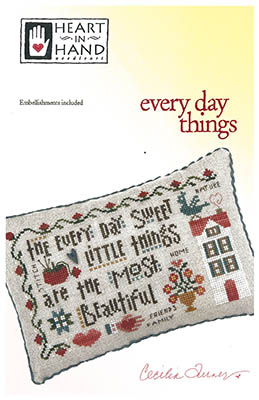 Every Day Things (w/ emb)-Heart In Hand Needleart-