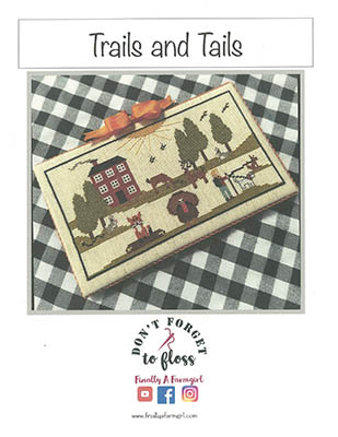 Trails And Tails-Finally A Farmgirl-