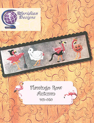 Flamingo Row-Autumn-Meridian Designs For Cross Stitch-