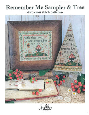 Remember Me Sampler And Tree-Hello From Liz Mathews-