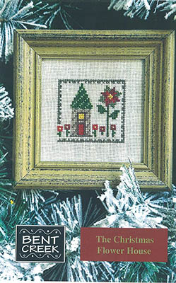 Christmas Flower House-Bent Creek-