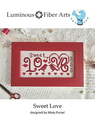 Sweet Love-Luminous Fiber Arts-