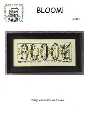 Bloom!-Rosewood Manor Designs-