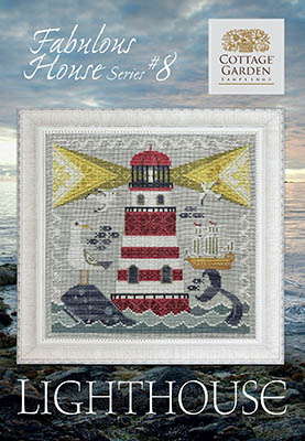 Fabulous House Series #8-Lighthouse-Cottage Garden Samplings-