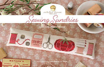 Sewing Sundries-October House Fiber Arts-