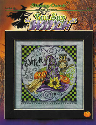 You Say Witch-Stoney Creek Collection-