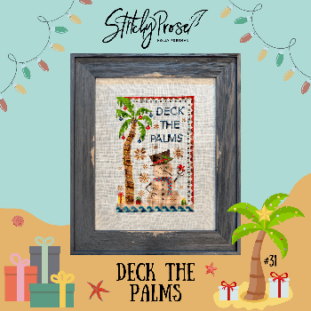 Deck The Palms-Stitchy Prose-