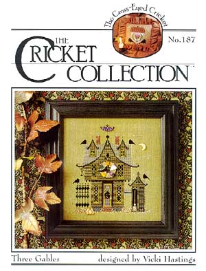 Three Gables #187-Cross Eyed Cricket-